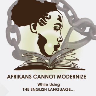 Afrikan Cannot Modernize While using the English Language